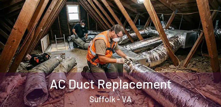  AC Duct Replacement Suffolk - VA