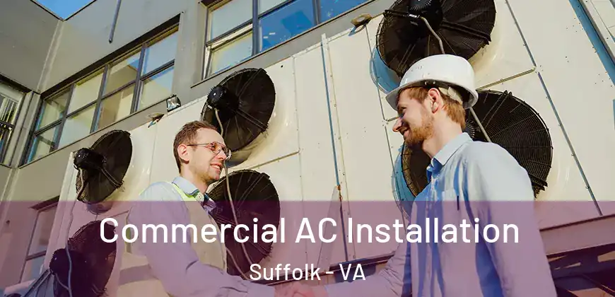  Commercial AC Installation Suffolk - VA