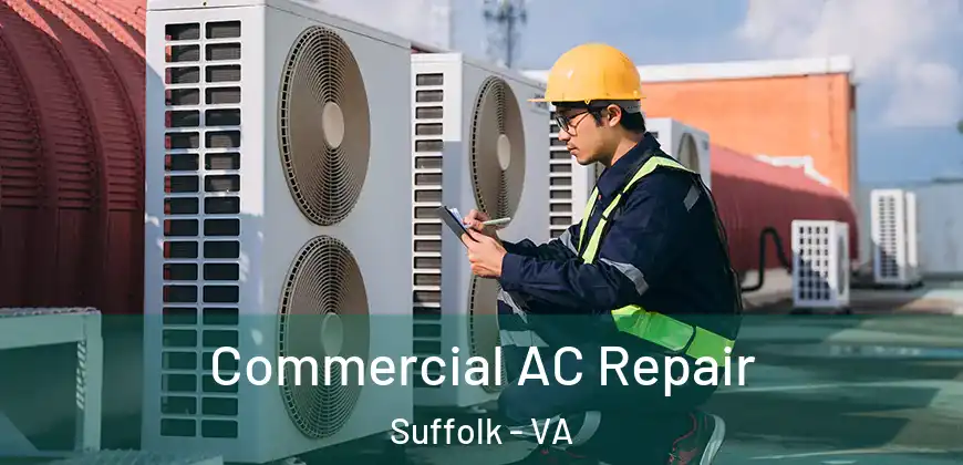  Commercial AC Repair Suffolk - VA