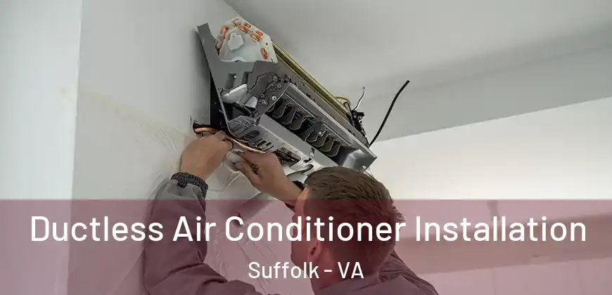Ductless Air Conditioner Installation Suffolk - VA