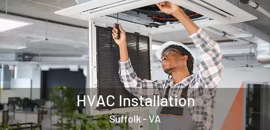  HVAC Installation Suffolk - VA