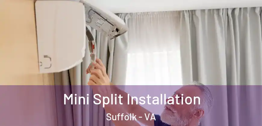 Mini Split Installation Suffolk - VA