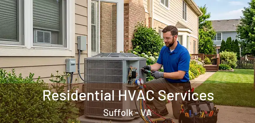 Residential HVAC Services Suffolk - VA
